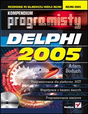 Delphi 2005. Kompendium programisty